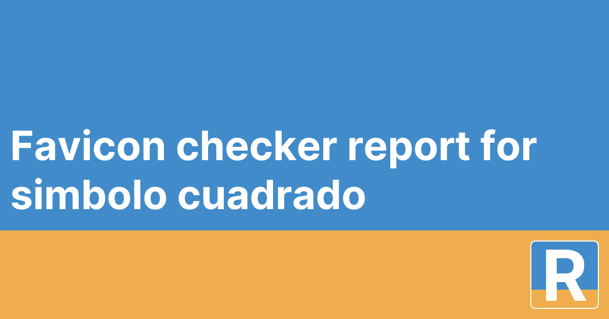 Favicon checker report for simbolo+cuadrado