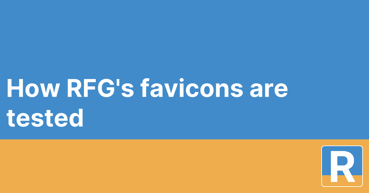 How RFG's favicons are tested